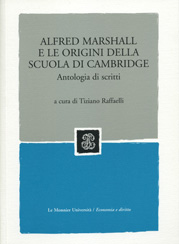 ALFRED MARSHALL E LE ORIGINI DELLA SCUOLA DI CAMBRIDGE