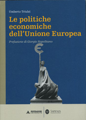 LE POLITICHE ECONOMICHE DELL’UNIONE EUROPEA