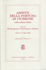 ASPETTI DELLA FORTUNA DI CICERONE NELLA CULTURA LATINA