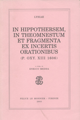 LYSIAE IN HIPPOTHERSEM, IN THEOMNESTUM ET FRAGMENTA EX INCERTIS ORATIONIBUS (P. OXY. XIII 1606)