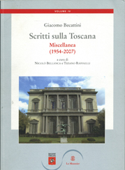 SCRITTI SULLA TOSCANA VOL. IV: MISCELLANEA (1954-2007)