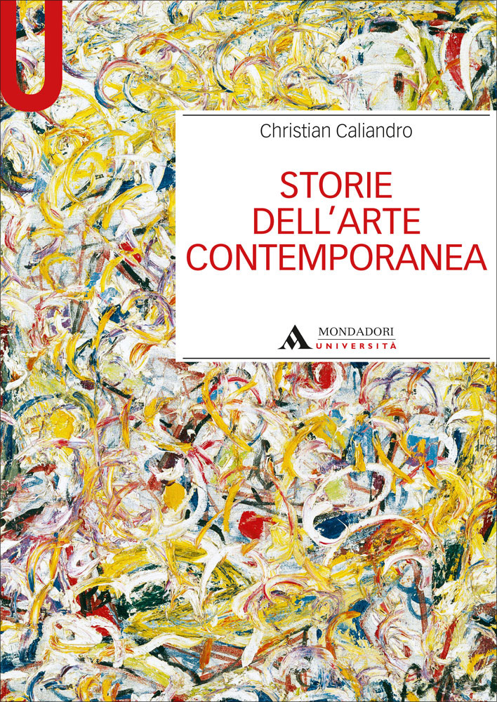 STORIE DELL'ARTE CONTEMPORANEA - Mondadori Education