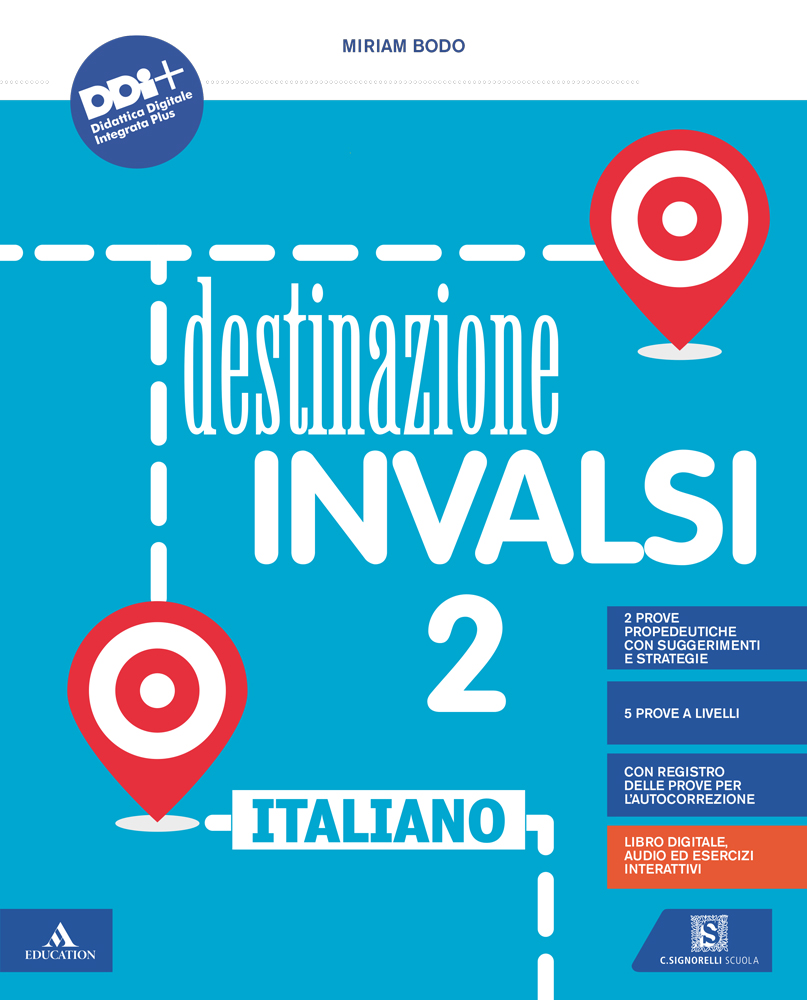 DESTINAZIONE INVALSI - Italiano - Mondadori Education