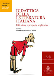 DIDATTICA DELLA LETTERATURA ITALIANA - Mondadori Education