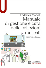 Manuale di gestione e cura delle collezioni museali