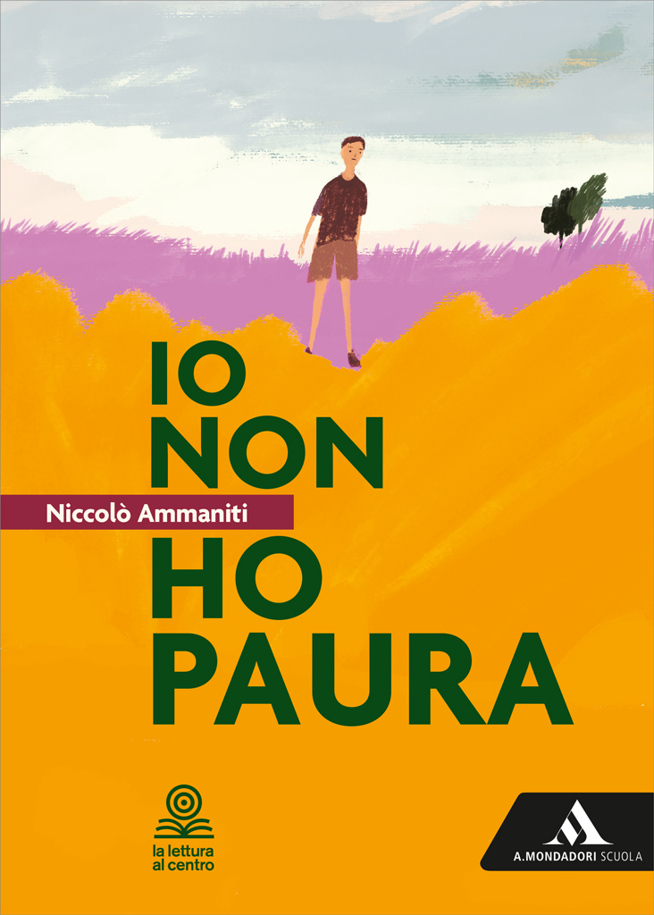 IO NON HO PAURA Mondadori Education